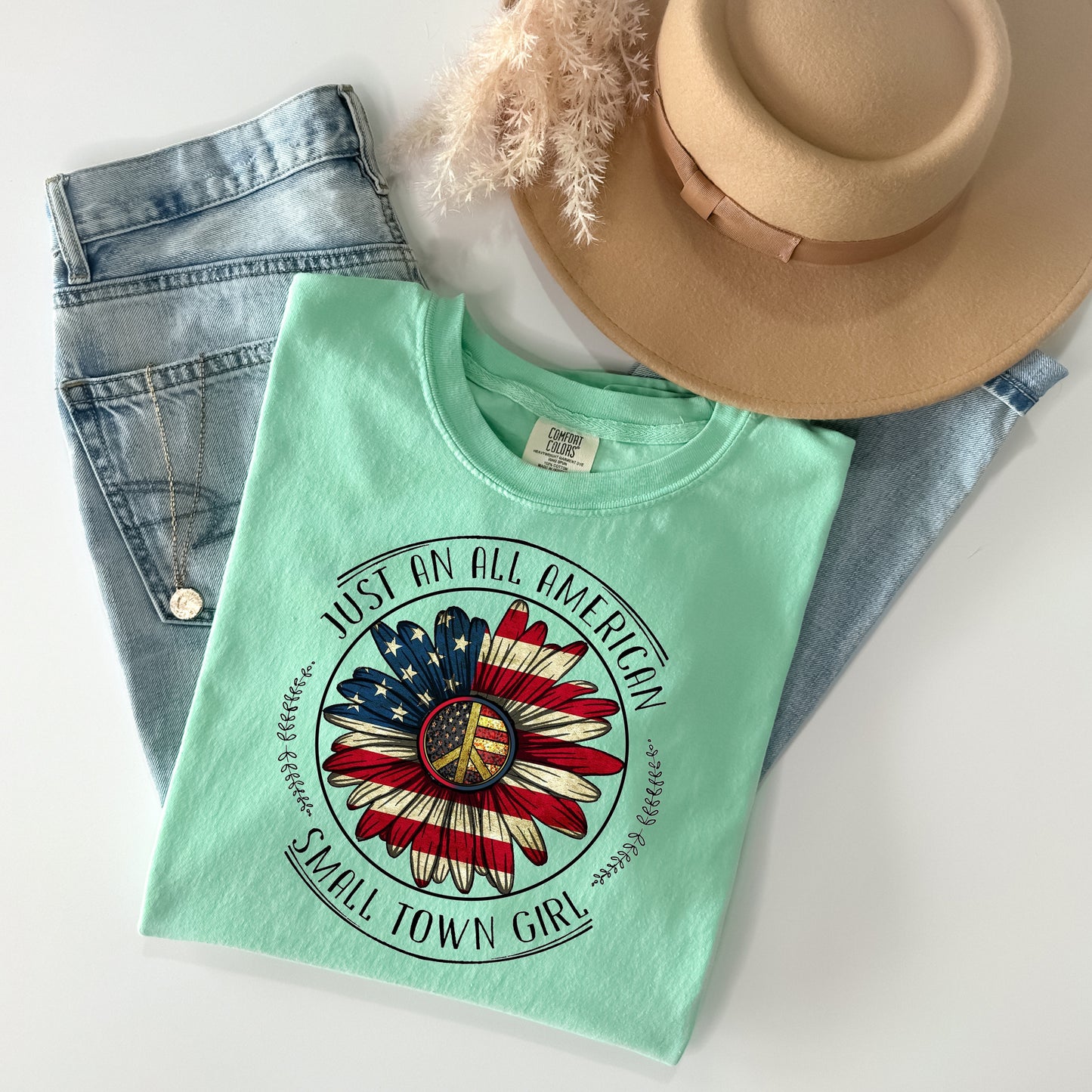 Just An All American Small Town Girl Graphic Tee