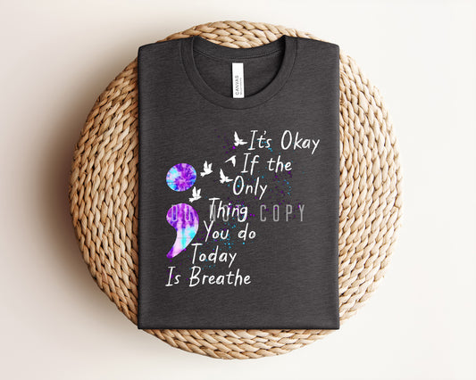 It's Okay Graphic Tee