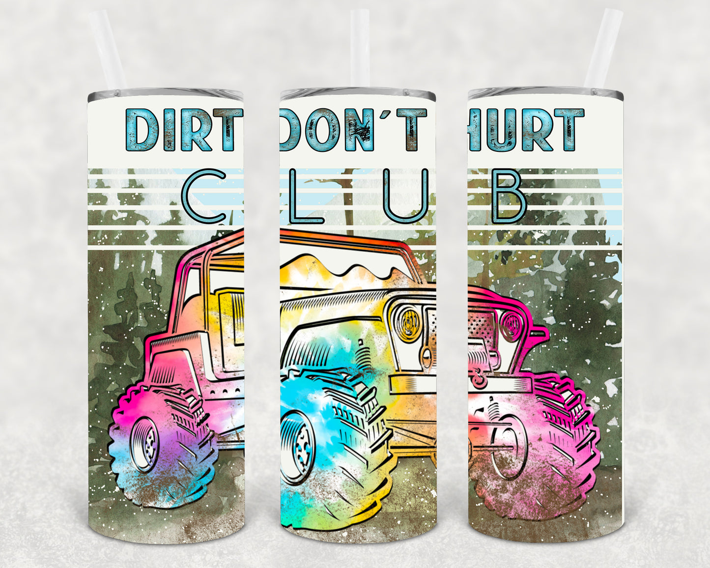 Dirt Don't Hurt Club 20 oz Skinny Tumbler