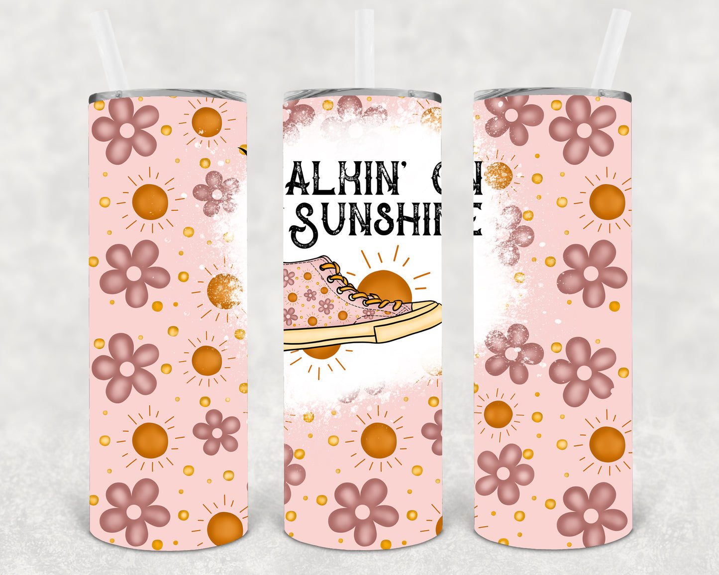 Walkin on Sunshine 20 oz Skinny Tumbler