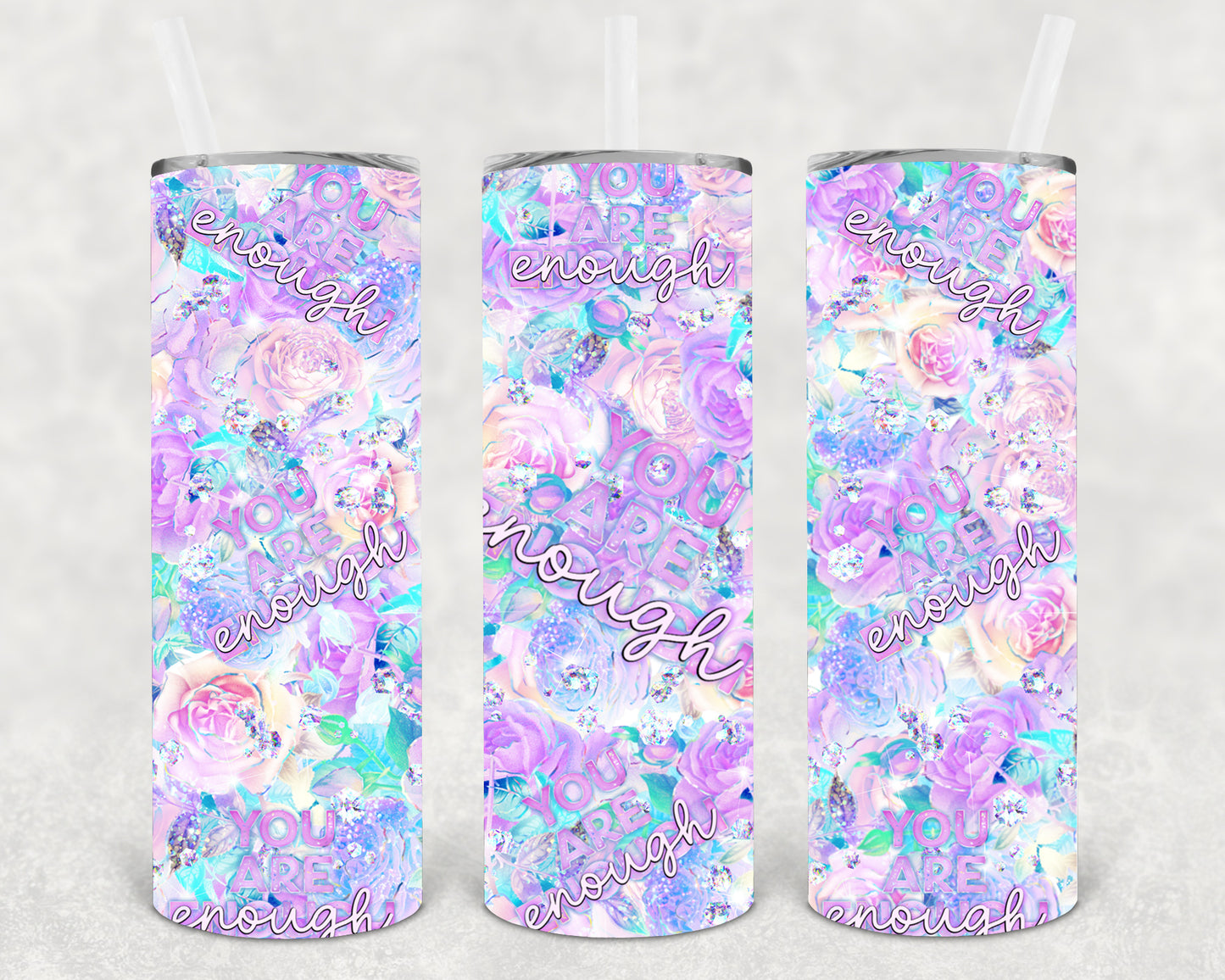 You are Enough 20 oz Skinny Tumbler