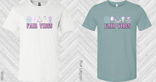 Fair Vibes Graphic Tee Graphic Tee