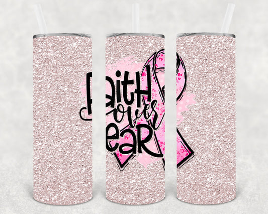 Faith Over Fear 20 Oz Skinny Tumbler