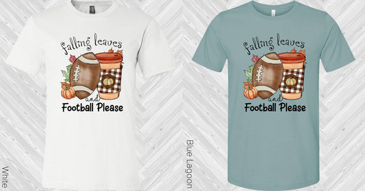 Falling Leaves & Football Please Graphic Tee Graphic Tee