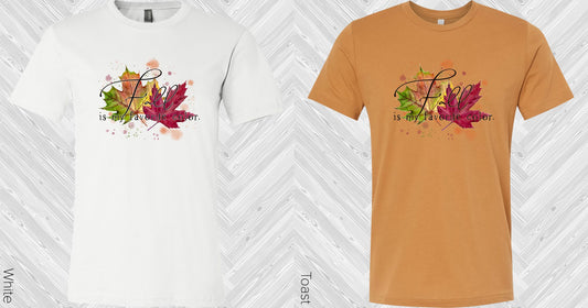 Fall Is My Favorite Color Graphic Tee Graphic Tee
