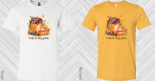 Fall Is My Jam Graphic Tee Graphic Tee