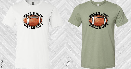 Falls Out Balls Graphic Tee Graphic Tee
