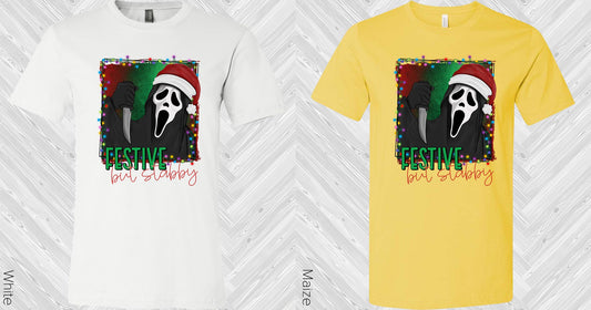 Festive But Stabby Graphic Tee Graphic Tee