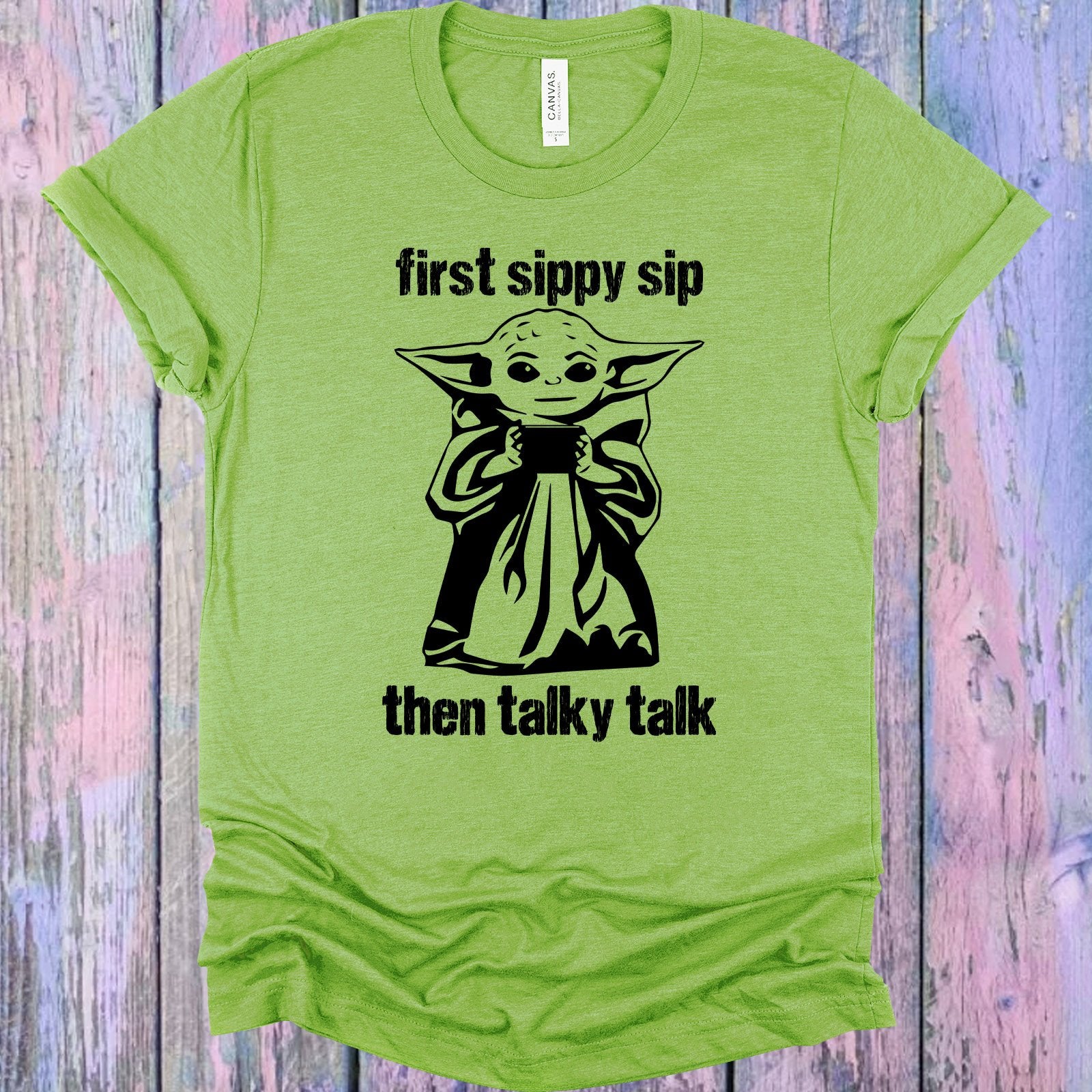First Sippy Sip Then Talky Talk Graphic Tee Graphic Tee