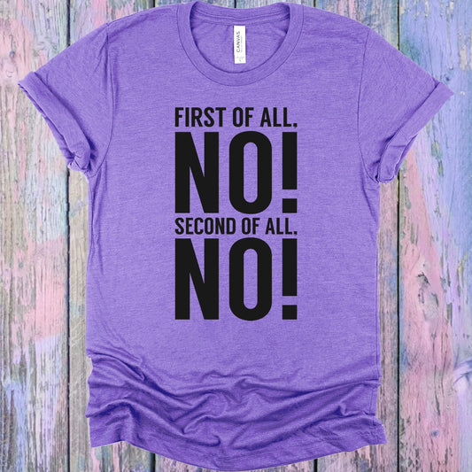 First Of All No Second Graphic Tee Graphic Tee