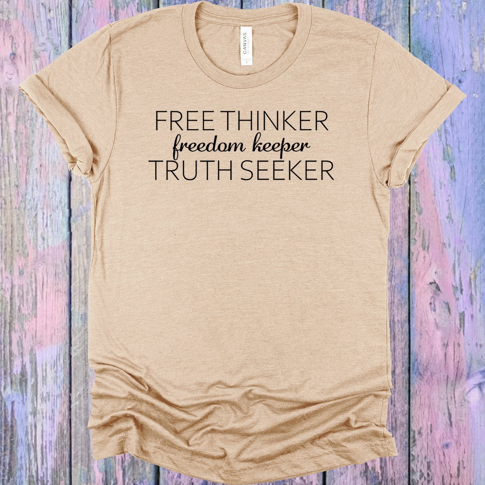 Free Thinker Freedom Keeper Truth Seeker Graphic Tee Graphic Tee