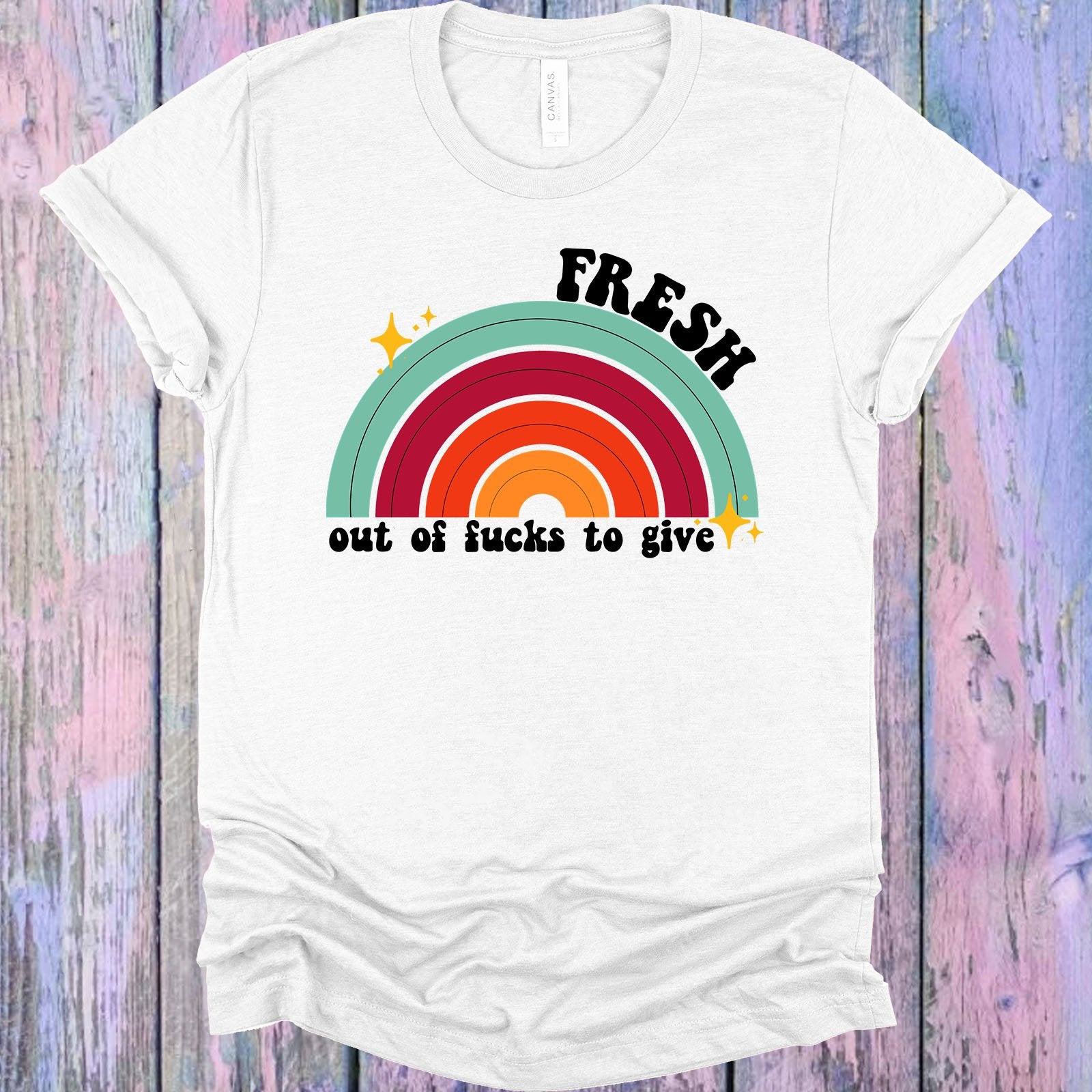 Fresh Out Of F***s To Give Graphic Tee Graphic Tee