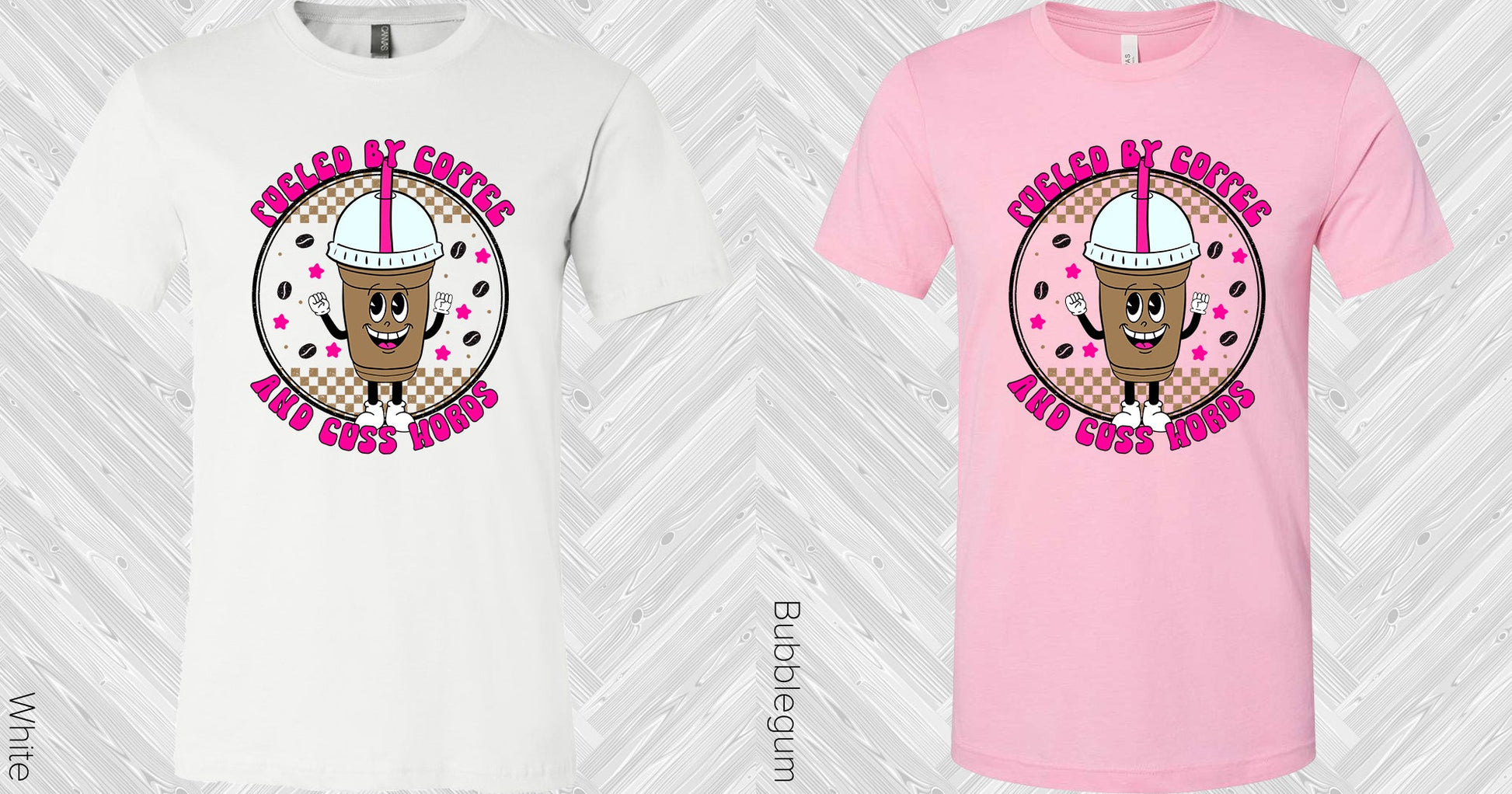 Fueled By Coffee And Cuss Words Graphic Tee Graphic Tee