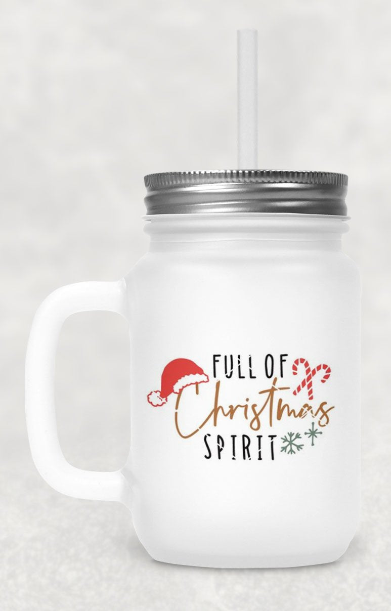 Full Of Christmas Spirit Frosted Mason Jar