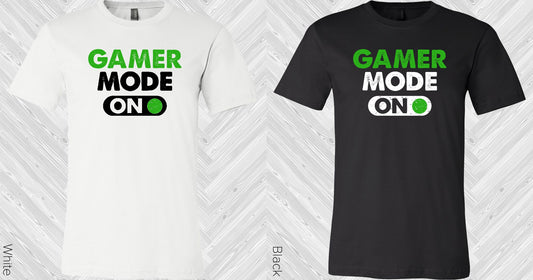 Gamer Mode On Graphic Tee Graphic Tee