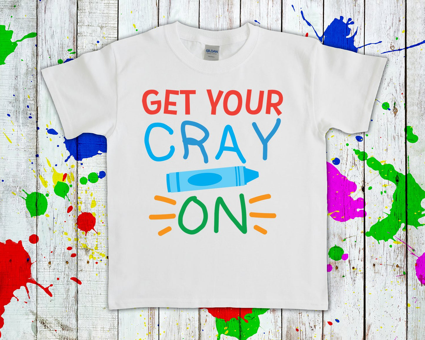 Get Your Cray On Graphic Tee Graphic Tee