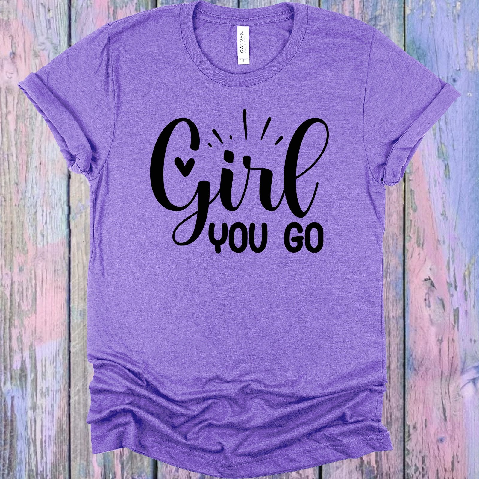 Girl You Go Graphic Tee Graphic Tee