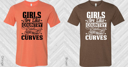 Girls Are Like Country Roads Graphic Tee Graphic Tee
