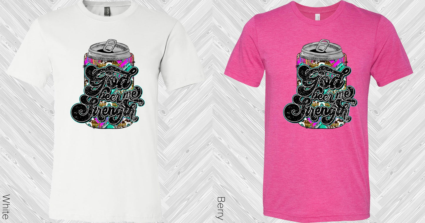 God Beer Me Strength Graphic Tee Graphic Tee