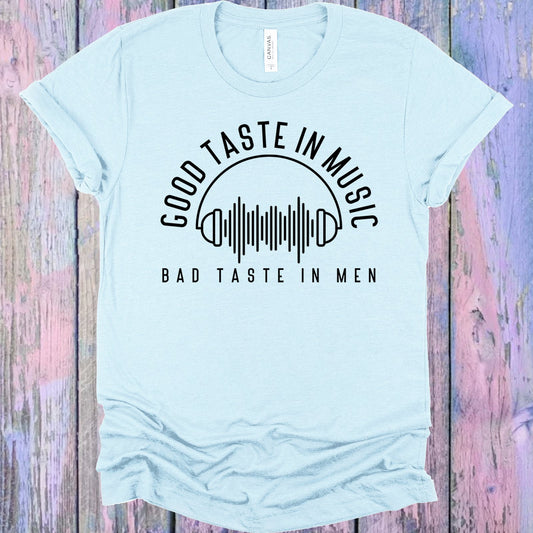 Good Taste In Music Bad Men Graphic Tee Graphic Tee