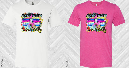 Good Times And Tan Lines Graphic Tee Graphic Tee