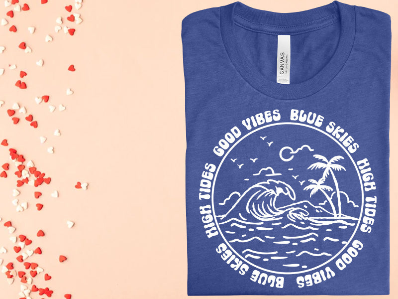 Good Vibes High Tides Blue Skies Graphic Tee Graphic Tee