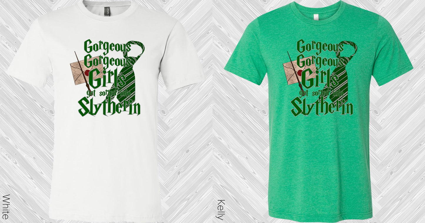 Gorgeous Girls Are Sorted Into Slytherin Graphic Tee Graphic Tee