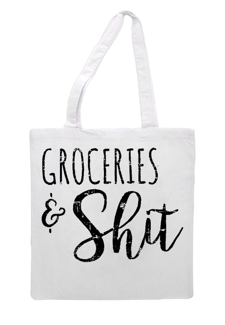 Groceries & Sh** Grocery Tote Bag