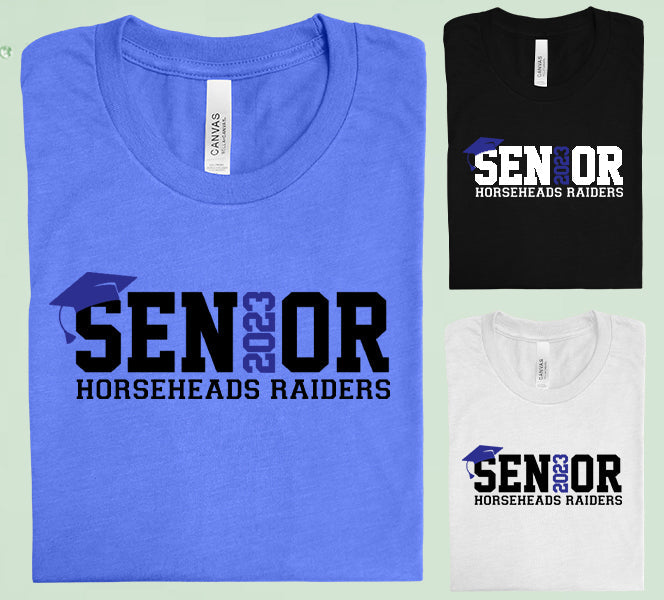 Spirit Wear Horseheads Raiders Senior 2023 Graphic Tee Graphic Tee