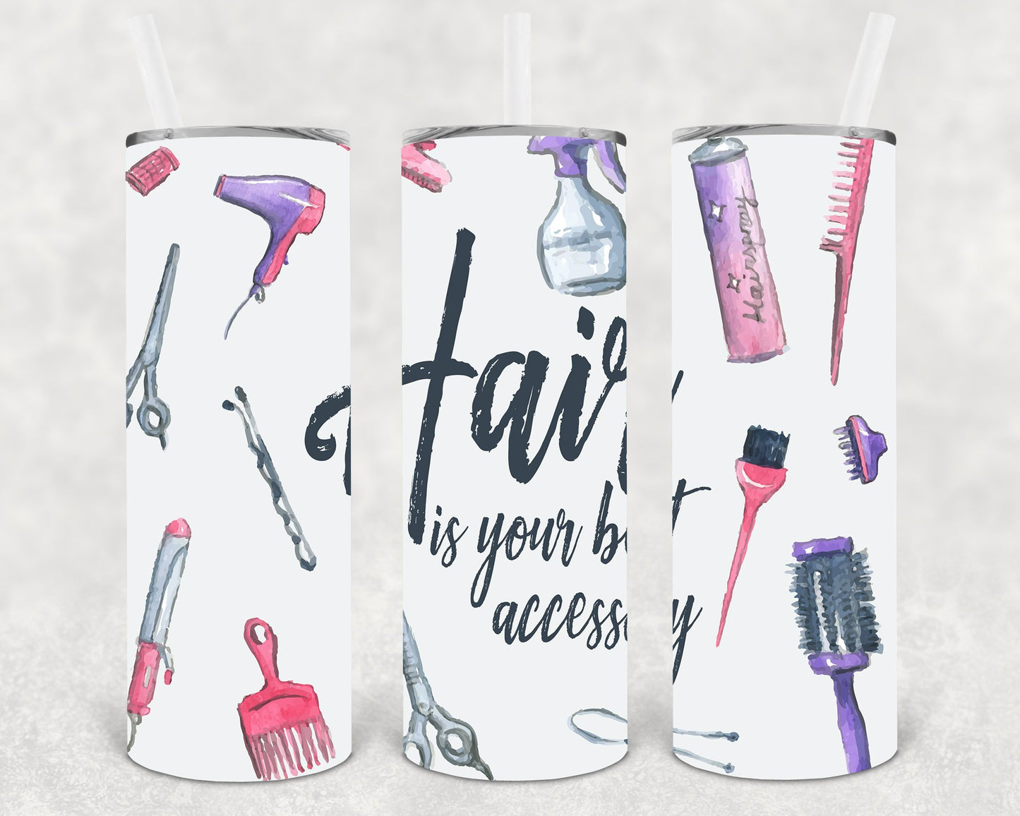 Hair Is Your Best Accessory 20 Oz Skinny Tumbler