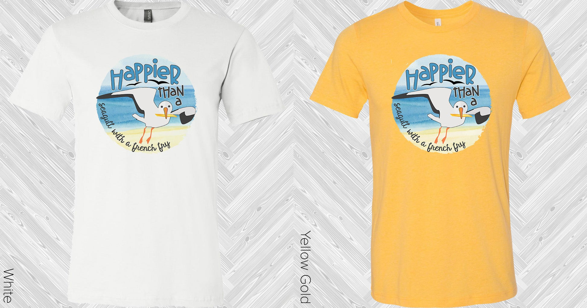 Happier Than A Seagull With French Fry Graphic Tee Graphic Tee