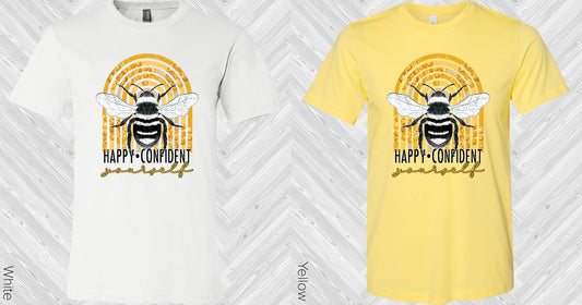 Happy Confident Yourself Graphic Tee Graphic Tee