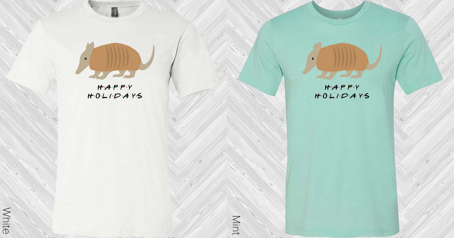 Happy Holidays Armadillo Graphic Tee Graphic Tee