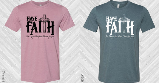 Have Faith Graphic Tee Graphic Tee