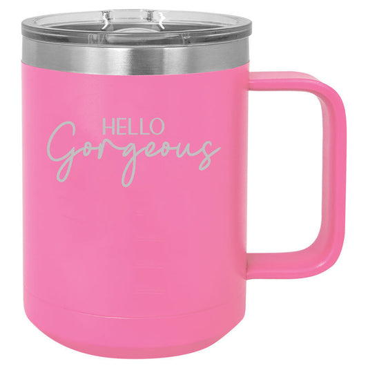 Hello Gorgeous 15 Oz Polar Camel Coffee Mug With Sliding Lid