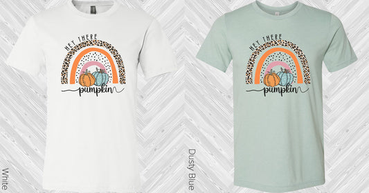 Hey There Pumpkin Graphic Tee Graphic Tee
