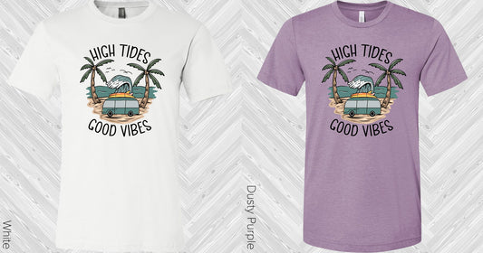 High Tides Good Vibes Graphic Tee Graphic Tee