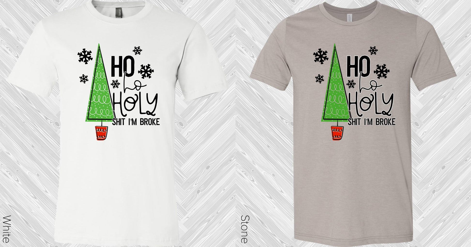 Ho Holy Sh** Im Broke Graphic Tee Graphic Tee