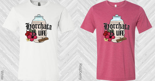 Horchata Is Life Graphic Tee Graphic Tee