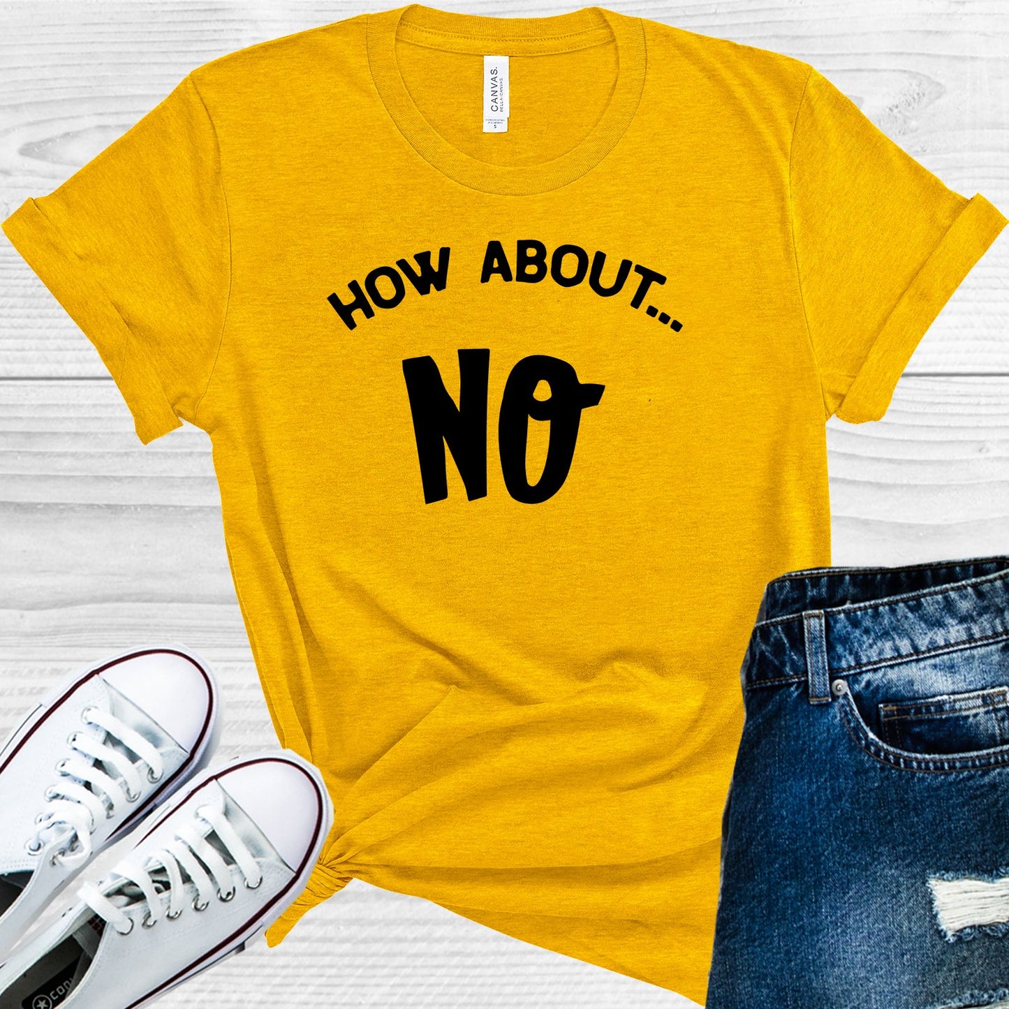 How About No Graphic Tee Graphic Tee
