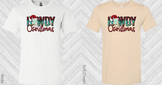 Howdy Christmas Graphic Tee Graphic Tee
