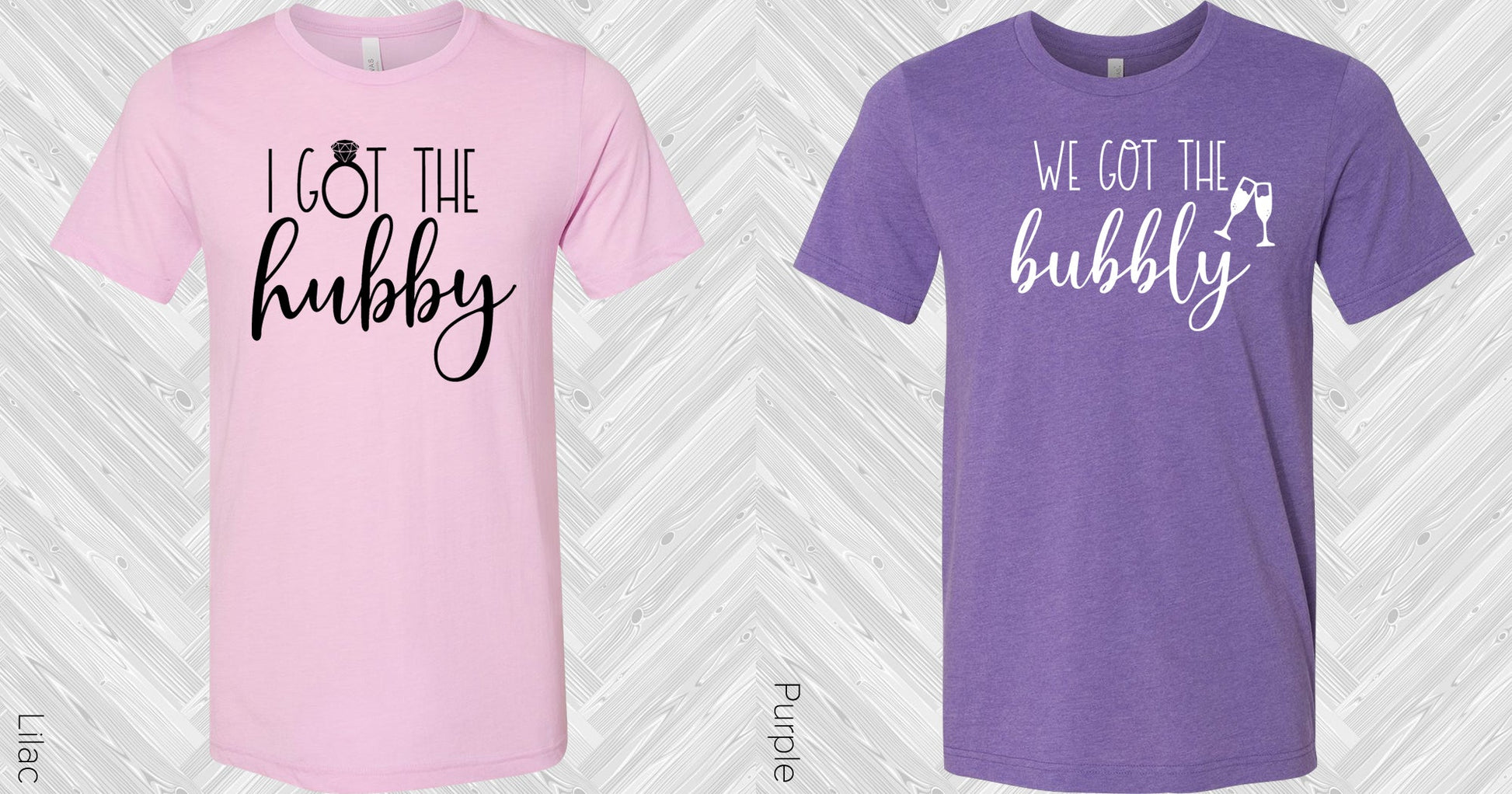We Got The Bubbly Wedding Set Graphic Tee Graphic Tee