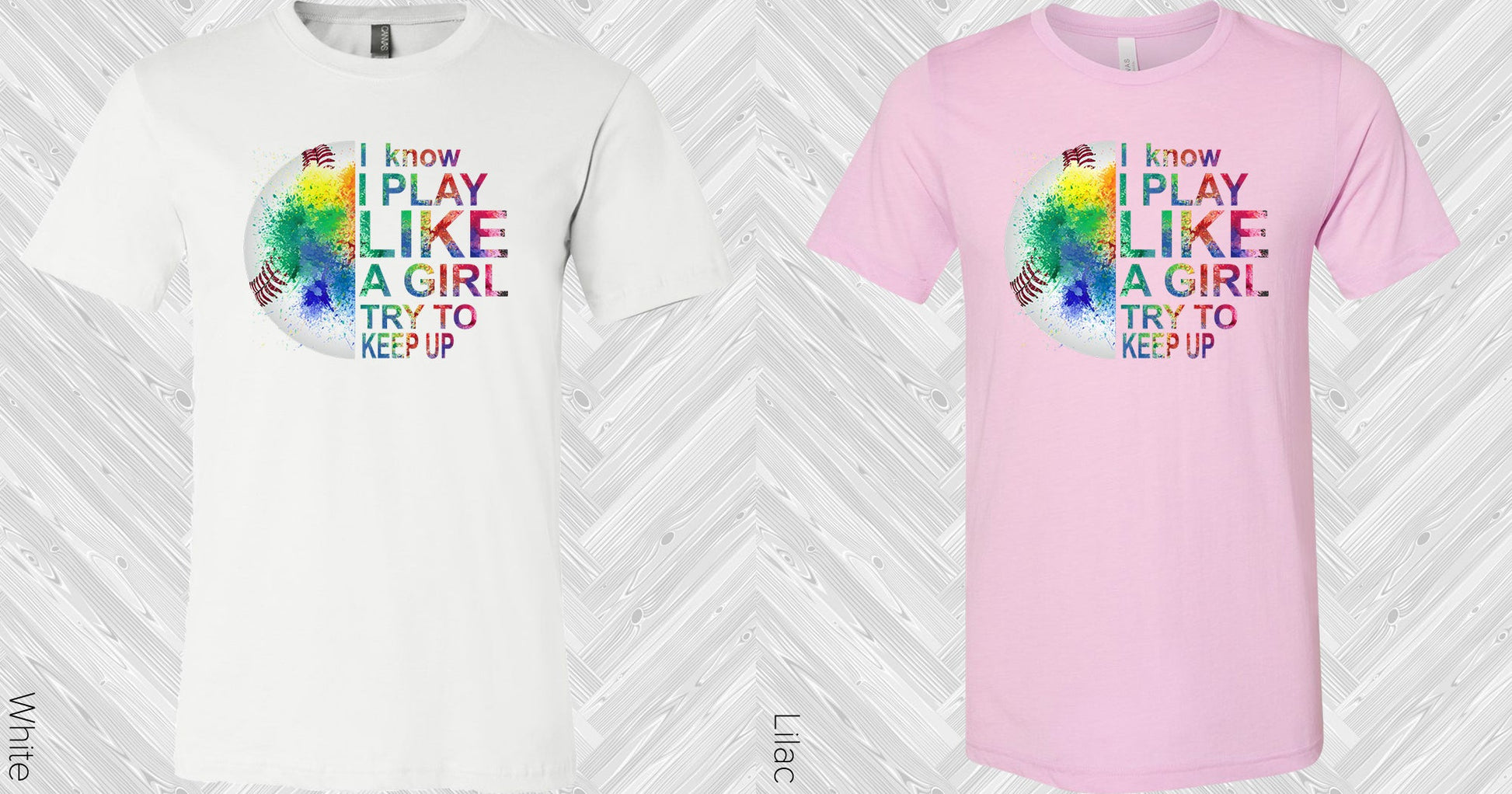 I Know Play Like A Girl Try To Keep Up Graphic Tee Graphic Tee