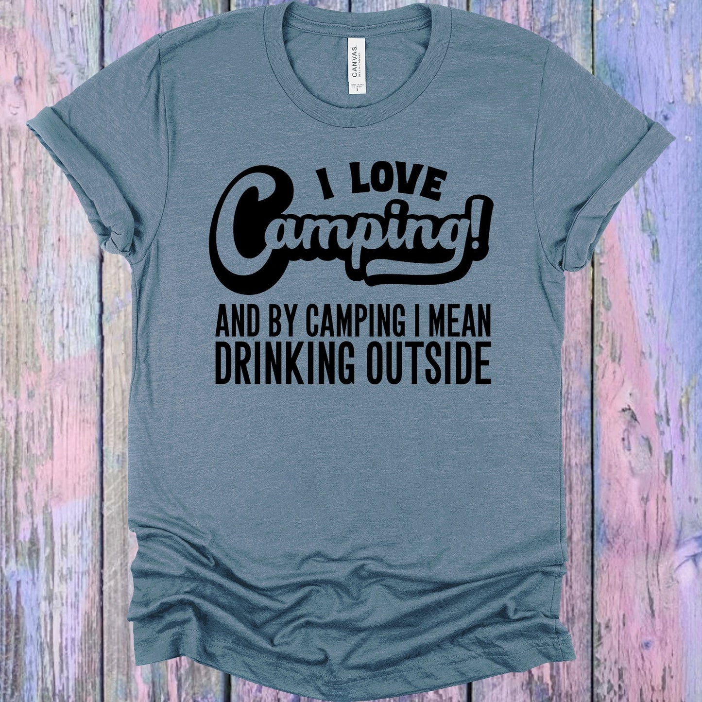 I Love Camping Graphic Tee Graphic Tee