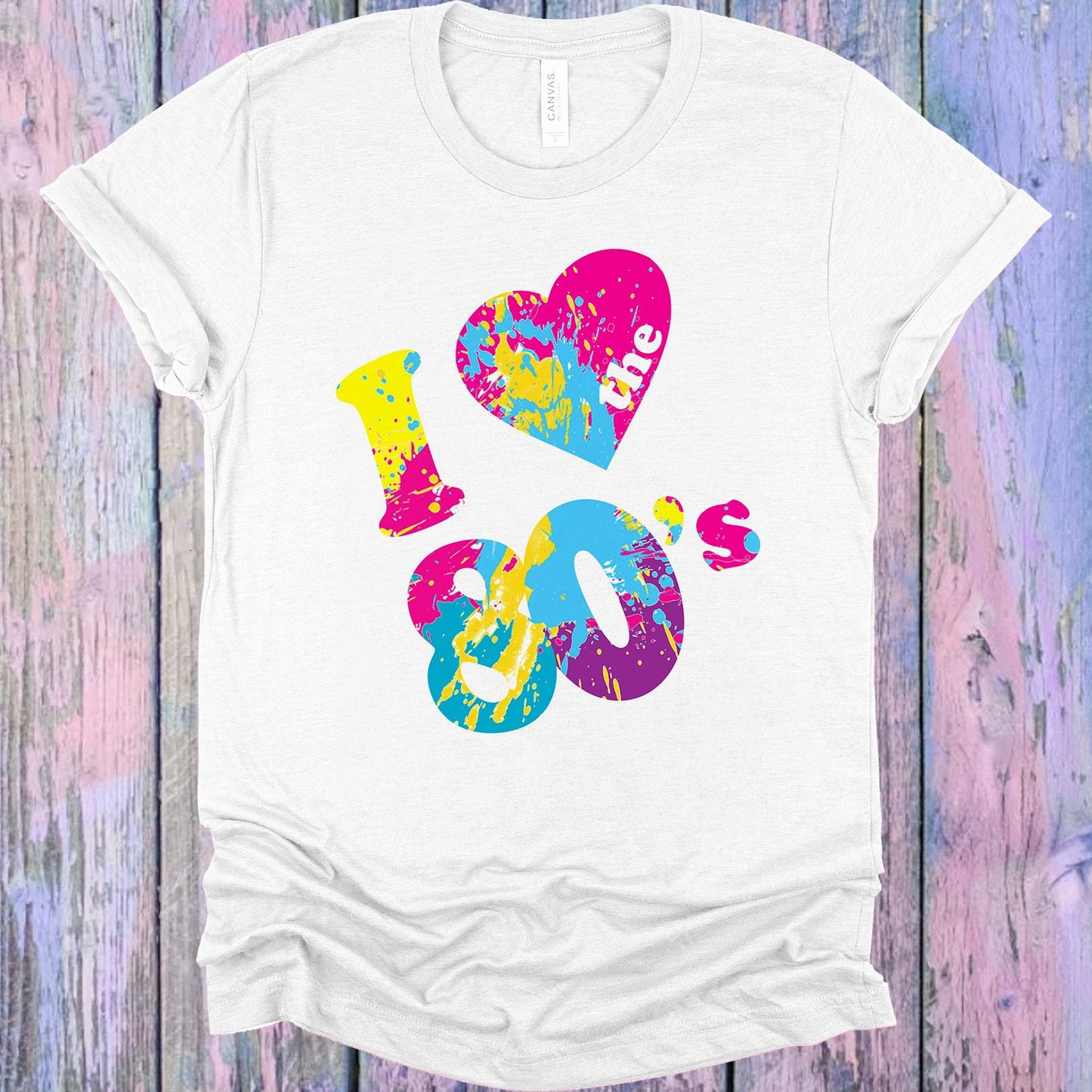 I Love The 80S Graphic Tee Graphic Tee