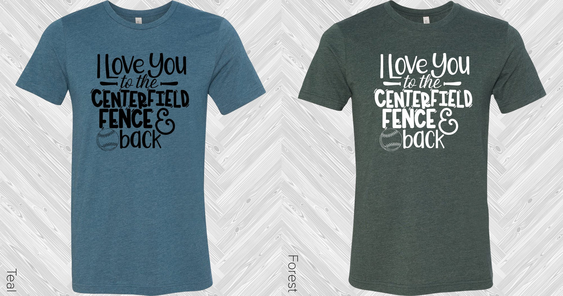 I Love To The Center Field Fence & Back Graphic Tee Graphic Tee