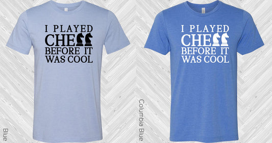 I Played Chess Before It Was Cool Graphic Tee Graphic Tee