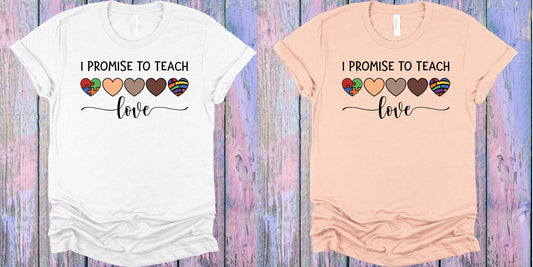 I Promise To Teach Love Graphic Tee Graphic Tee