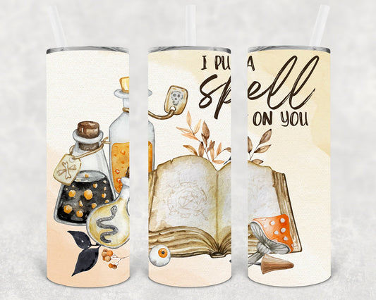 I Put A Spell On You 20 Oz Skinny Tumbler