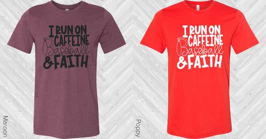 I Run On Caffeine Baseball & Faith Graphic Tee Graphic Tee
